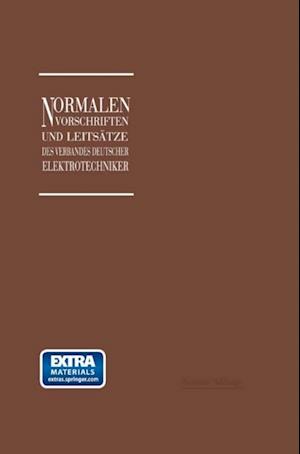 Normalien, Vorschriften und Leitsätze des Verbandes Deutscher Elektrotechniker eingetragener Verein