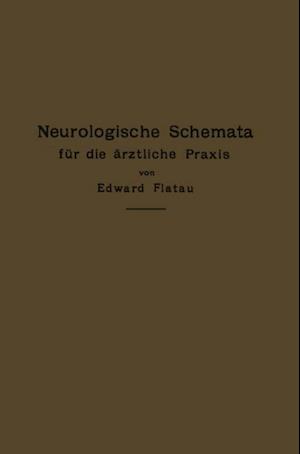 Neurologische Schemata für die ärztliche Praxis