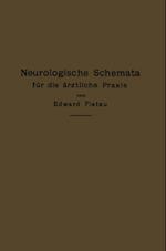 Neurologische Schemata für die ärztliche Praxis