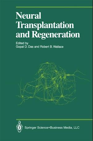 Neural Transplantation and Regeneration