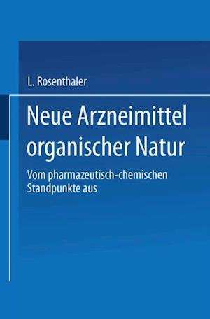 Neue Arzneimittel organischer Natur.