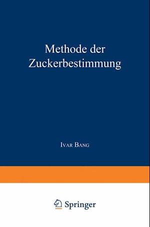 Methode der Zuckerbestimmung, insbesondere zur Bestimmung des Blutzuckers