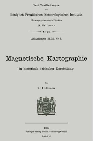 Magnetische Kartographie in historisch-kritischer Darstellung