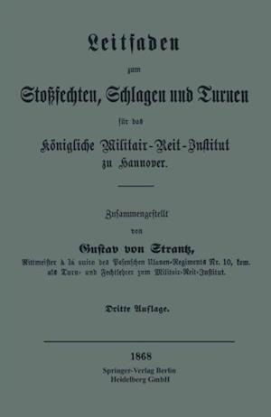 Leitfaden zum Stoßsechten, Schlagen und Turnen für das Königliche Militair-Reit-Institut zu Hannover