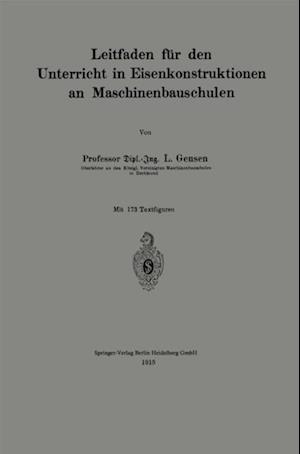 Leitfaden für den Unterricht in Eisenkonstruktionen an Maschinenbauschulen