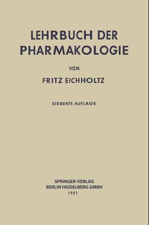 Lehrbuch der Pharmakologie im Rahmen einer allgemeinen Krankheitslehre