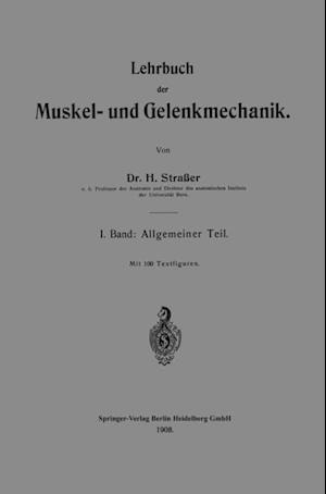 Lehrbuch der Muskel- und Gelenkmechanik