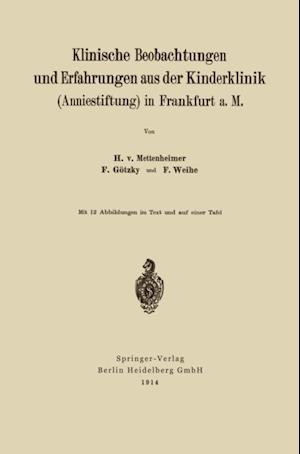 Klinische Beobachtungen und Erfahrungen aus der Kinderklinik (Anniestiftung) in Frankfurt a. M