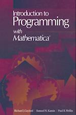 Introduction to Programming with Mathematica®