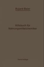 Bujard-Baiers Hilfsbuch für Nahrungsmittelchemiker