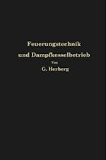 Handbuch der Feuerungstechnik und des Dampfkesselbetriebes