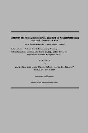 Gutachten des Reichs-Gesundheitsrats, betreffend die Abwässerbeseitigung der Stadt Offenbach a. Main