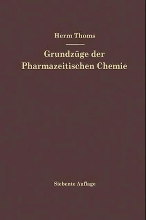 Grundzüge der Pharmazeutischen Chemie