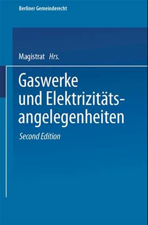 Gaswerke und Elektrizitätsangelegenheiten