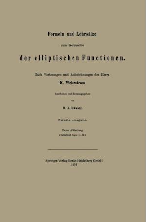 Formeln und Lehrsätze zum Gebrauche der elliptischen Functionen