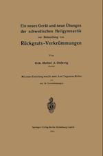 Ein neues Gerät und neue Übungen der schwedischen Heilgymnastik zur Behandlung von Rückgrats-Verkrümmungen