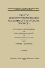 Ein Beitrag zur Konstitutionsfrage des Runden Magen- und Duodenalgeschwürs