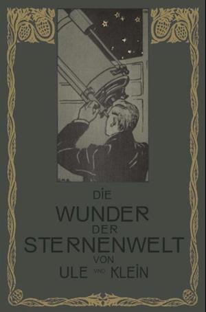 Die Wunder der Sternenwelt