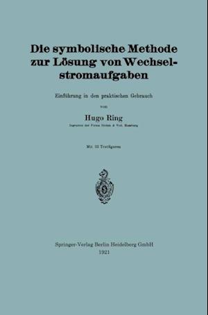 Die symbolische Methode zur Lösung von Wechselstromaufgaben