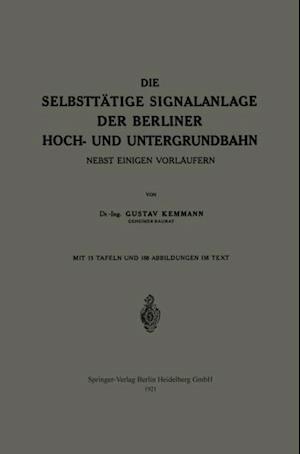 Die Selbsttätige Signalanlage der Berliner Hoch- und Untergrundbahn