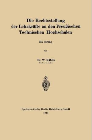 Die Rechtsstellung der Lehrkräfte an den Preußischen Technischen Hochschulen