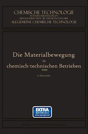 Die Materialbewegung in Chemisch-Technischen Betrieben