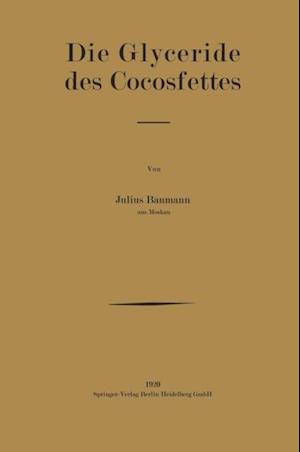 Die Glyceride des Cocosfettes