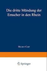 Die dritte Mündung der Emscher in den Rhein