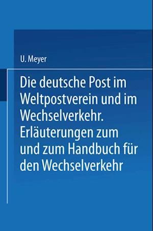 Die deutsche Post im Weltpostverein und im Wechselverkehr