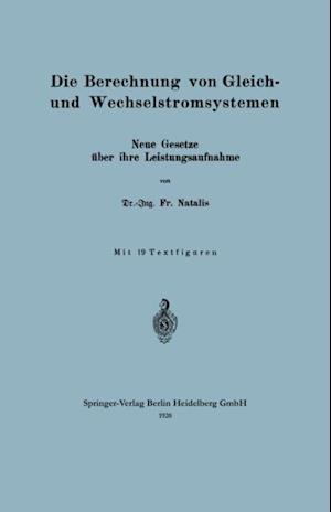 Die Berechnung von Gleich- und Wechselstromsystemen