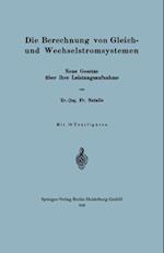 Die Berechnung von Gleich- und Wechselstromsystemen