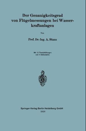 Der Genauigkeitsgrad von Flügelmessungen bei Wasserkraftanlagen