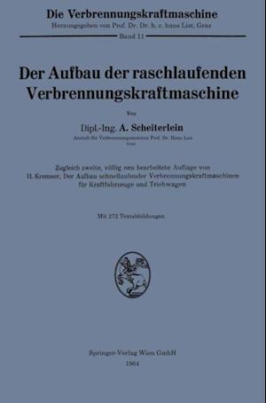 Der Aufbau der raschlaufenden Verbrennungskraftmaschine