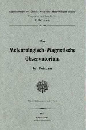 Das meteorologisch-magnetische Observatorium bei Potsdam