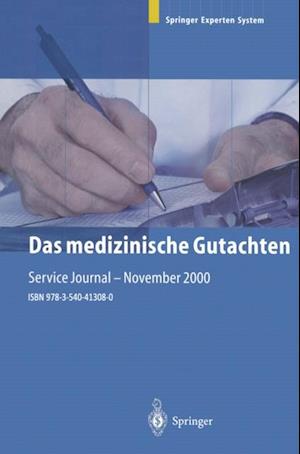 Das medizinische Gutachten