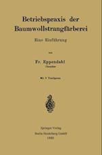 Betriebspraxis der Baumwollstrangfärberei