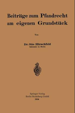 Beiträge zum Pfandrecht am eigenen Grundstück