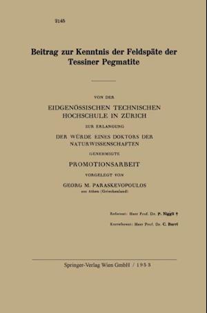 Beitrag zur Kenntnis der Feldspäte der Tessiner Pegmatite