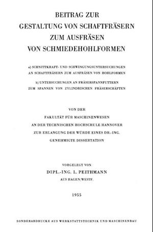 Beitrag zur Gestaltung von Schaftfräsern zum Ausfräsen von Schmiedehohlformen