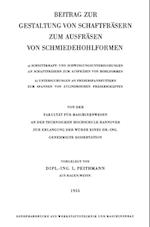 Beitrag zur Gestaltung von Schaftfräsern zum Ausfräsen von Schmiedehohlformen