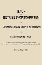 Bau- und Betriebsvorschriften für Nebenbahnähnliche Kleinbahnen mit Maschinenbetrieb