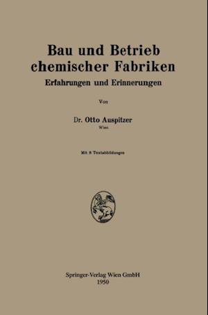 Bau und Betrieb chemischer Fabriken