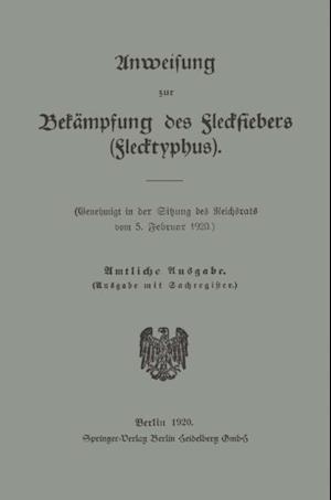 Anweisung zur Bekämpfung des Fleckfiebers (Flecktyphus)