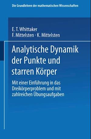 Analytische Dynamik der Punkte und Starren Körper