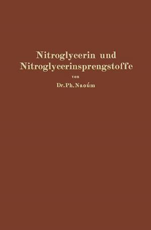 Nitroglycerin und Nitroglycerinsprengstoffe (Dynamite)
