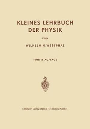 Kleines Lehrbuch der Physik