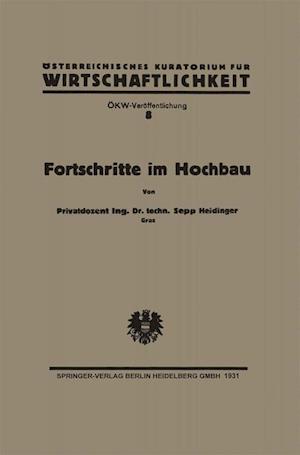 Fortschritte im Hochbau und deren Anwendbarkeit im österreichischen Bauwesen