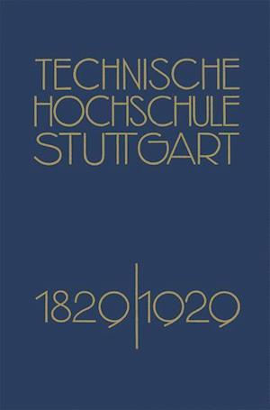 Festschrift Der Technischen Hochschule Stuttgart