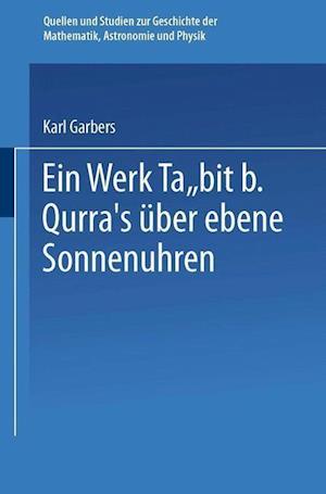 Ein Werk &#7790;&#257;bit B. Qurra's Über Ebene Sonnenuhren