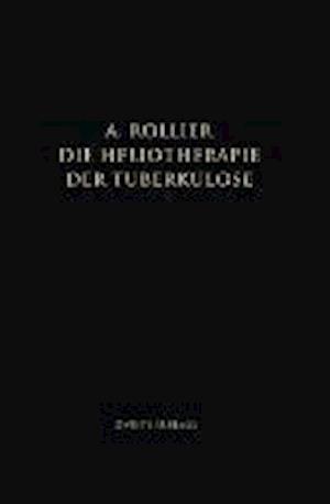 Die Heliotherapie der Tuberkulose